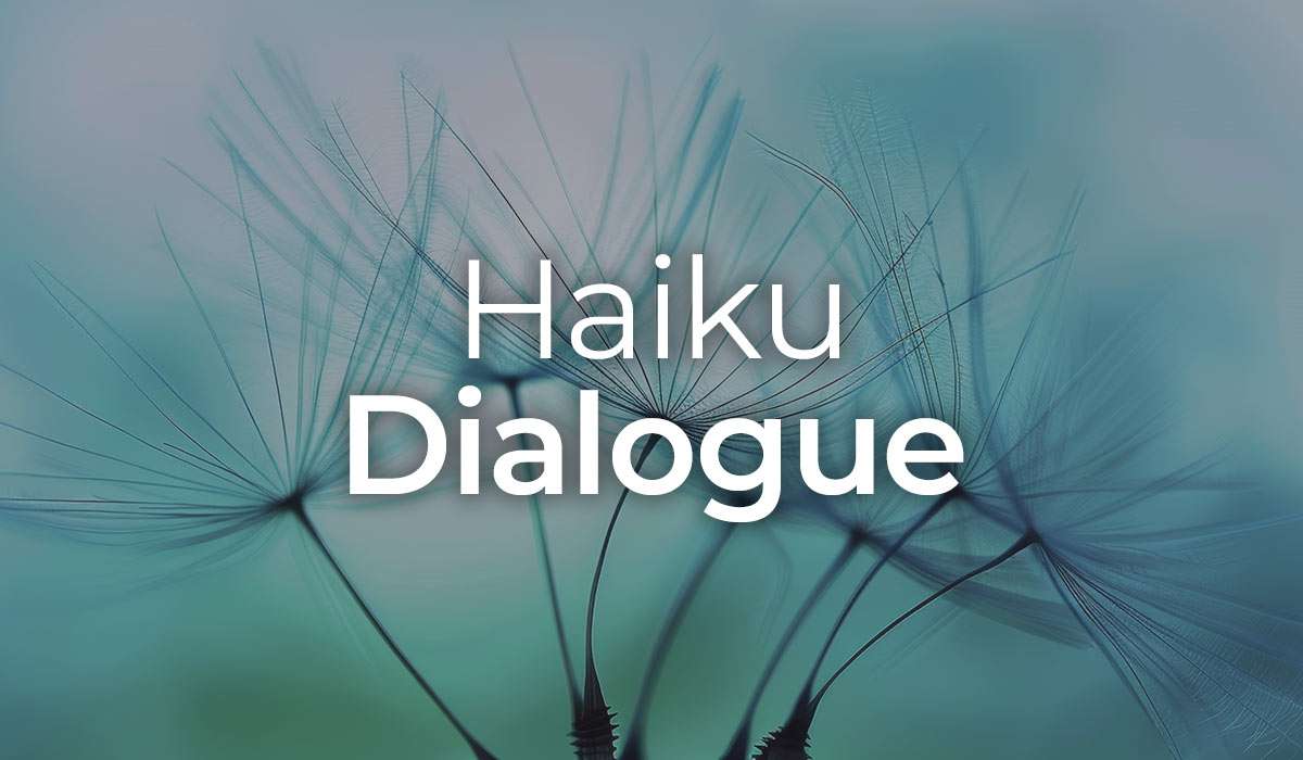 Haiku Dialogue