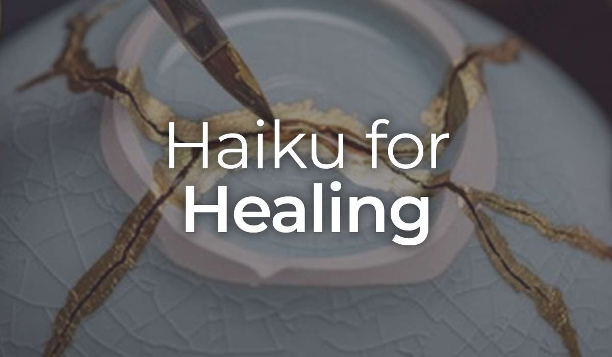 Haiku for Healing