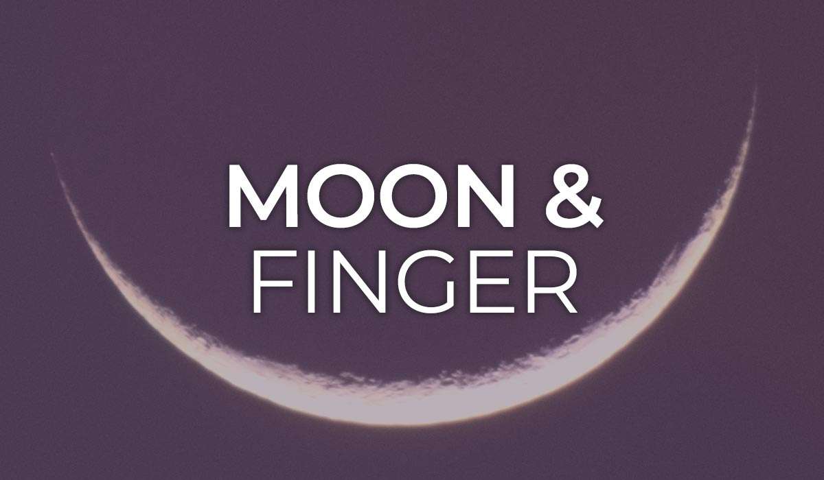 Moon and Finger 1 – Launch
